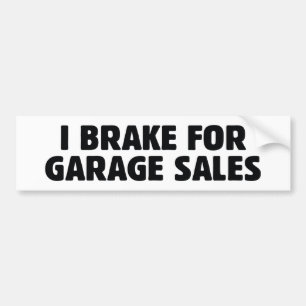 Pegatina Para Coche I Brake For Garage Sales