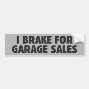 Pegatina Para Coche I Brake For Garage Sales
