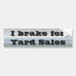 Pegatina Para Coche I brake for Yard Sales