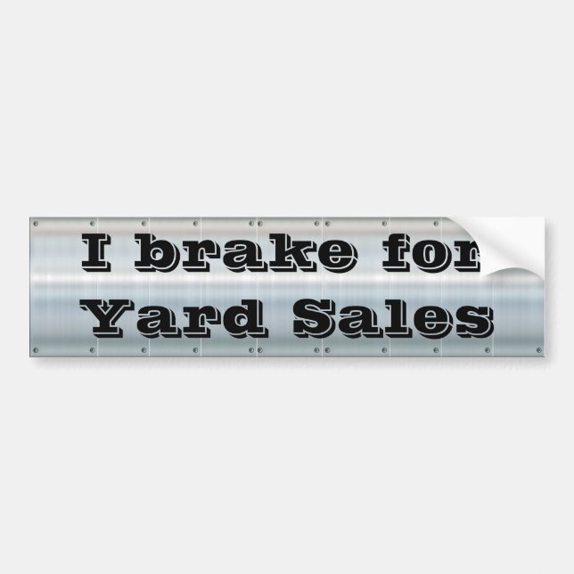 Pegatina Para Coche I brake for Yard Sales (Frente)