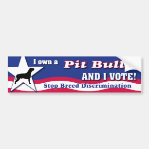 Pegatina Para Coche ¡I poseer un pitbull y yo vota!