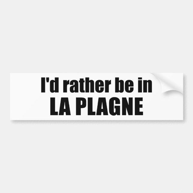 Pegatina Para Coche I'd Rather Be In La Plagne France (Frente)