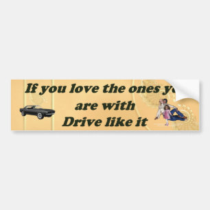 Pegatina Para Coche If_You_Love_the_Ones_gold