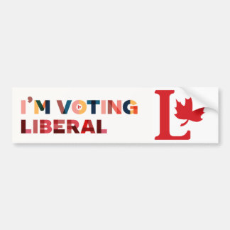 Pegatina Para Coche 'I'm Voting Liberal' Political Bumper Sticker