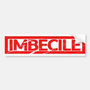 Pegatina Para Coche Imbecile Stamp