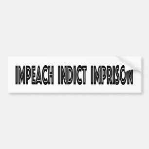 PEGATINA PARA COCHE IMPEACH INDICT PRISTION