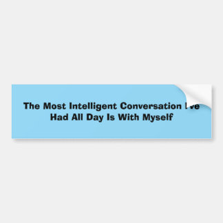 Pegatina Para Coche Intelligent Conversation Bumper Sticker