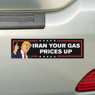 Pegatina Para Coche Iran Your Gas Prices Up Anti-War Anti-Trump Bumper