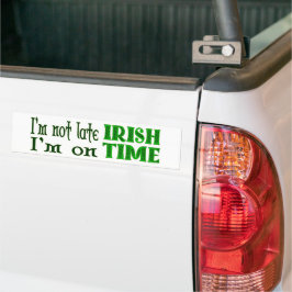 Pegatina Para Coche Irlandés Time Funny Saying Bumper Sticker