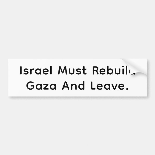 Pegatina Para Coche Israel Build Gaza & Leave Hankamer Artjunkhaus Art (Frente)