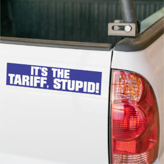 Pegatina Para Coche It’s the Tariff, Stupid!” – Bold Political Bumper 