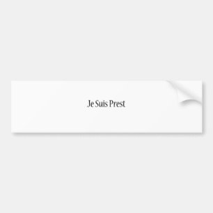 Pegatina Para Coche Je Suis Prest Shirt.png