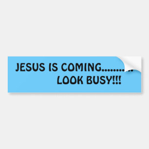 PEGATINA PARA COCHE JESÚS ESTÁ VINIENDO ...........          ¡PAREZCA