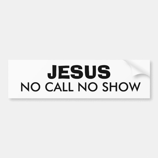 PEGATINA PARA COCHE JESÚS: NINGUNA LLAMADA NINGUNA DEMOSTRACIÓN (Frente)