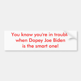 Pegatina Para Coche Joe Biden narcotizado es el elegante