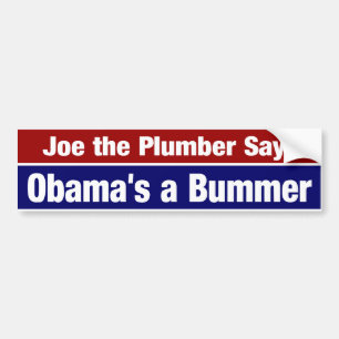 Pegatina Para Coche Joe el fontanero dice un Bummer de Obama