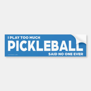 Pegatina Para Coche Juego Demasiado Pickleball