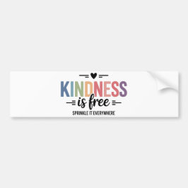 Pegatina Para Coche Kindness Is Free Sprinkle It Everywehere