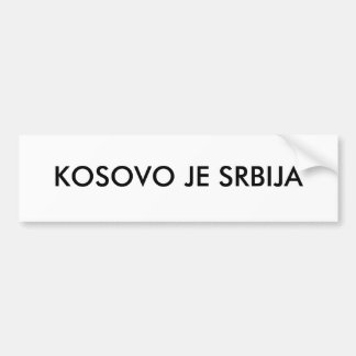 PEGATINA PARA COCHE KOSOVO JE SRBIJA