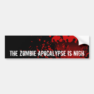 Pegatina Para Coche LA APOCALIPSIS del ZOMBI es CERCA - bumpersticker