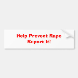 Pegatina Para Coche ¡La ayuda previene RapeReport él!