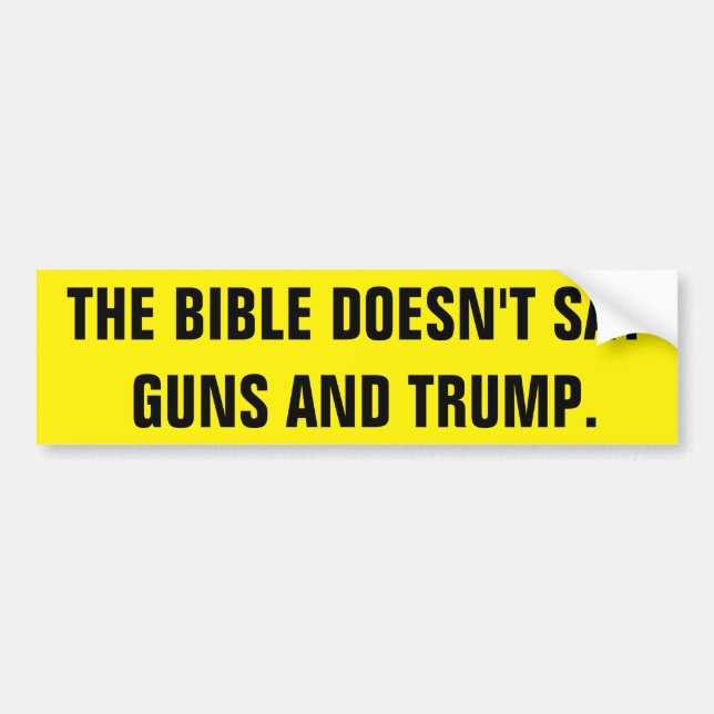 PEGATINA PARA COCHE LA BIBLIA NO DICE ARMAS Y TRUMP (Frente)