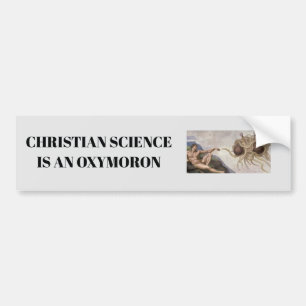 Pegatina Para Coche La ciencia cristiana es un Oxymoron