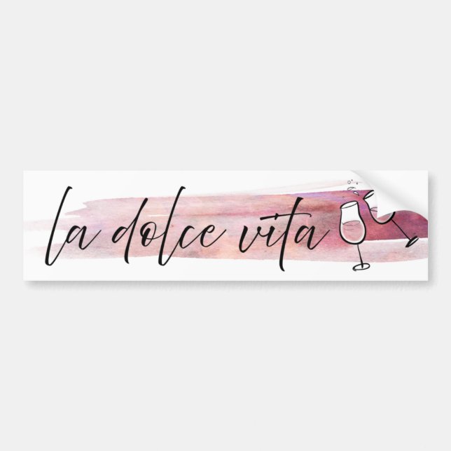 Pegatina Para Coche La Dolce Vita - La vida dulce con vino (Frente)