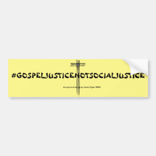 Pegatina Para Coche La justicia del Evangelio no la Justicia Social.