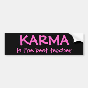 Pegatina Para Coche La KARMA, es el mejor profesor