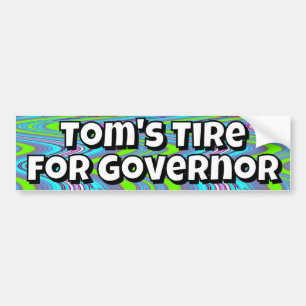Pegatina Para Coche La llanta de Tom para gobernador (broma)