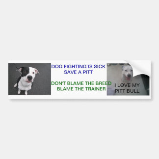 PEGATINA PARA COCHE LA LUCHA DEL PERRO ESTÁ ENFERMA