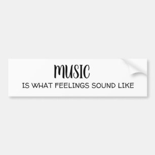 PEGATINA PARA COCHE LA MÚSICA ES LO QUE SIENTE SONIDO COMO UN ENGAÑA