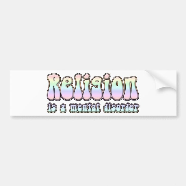 Pegatina Para Coche La religión es un trastorno mental (Frente)