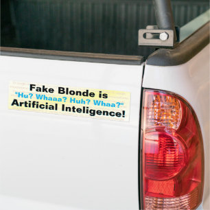 Pegatina Para Coche ¡La rubia falsa es inteligencia artificial!