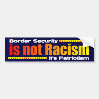 Pegatina Para Coche La seguridad de fronteras no es racismo