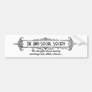 Pegatina Para Coche La Sociedad Antisocial - Una Camiseta de MisterP