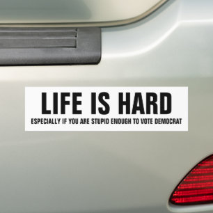 Pegatina Para Coche La vida es dura - Republicano divertido