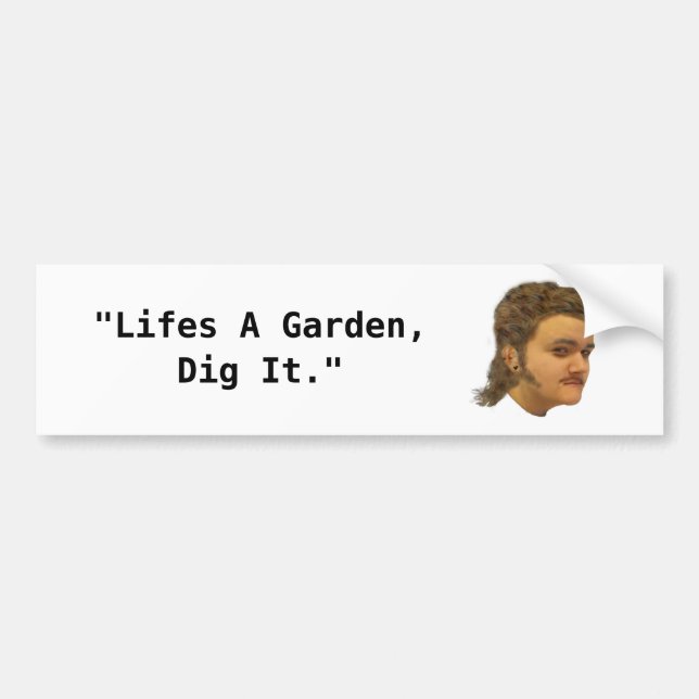 Pegatina Para Coche La vida es un empuje del jardín él bumpersticker (Frente)