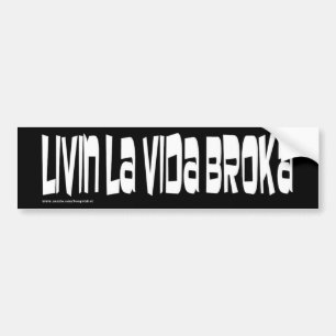 Pegatina Para Coche La vivo Vida Broka