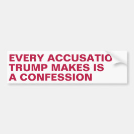 Pegatina Para Coche Las acusaciones de Trump son en realidad confesion