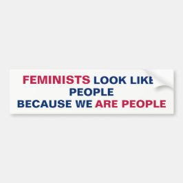 Pegatina Para Coche Las Feministas Parecen Personas Porque Somos Perso
