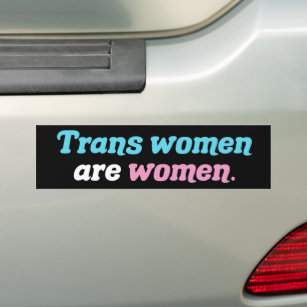 Pegatina Para Coche Las mujeres trans son mujeres