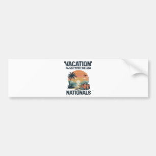 Pegatina Para Coche Las vacaciones es justo lo que llamamos Nacionales