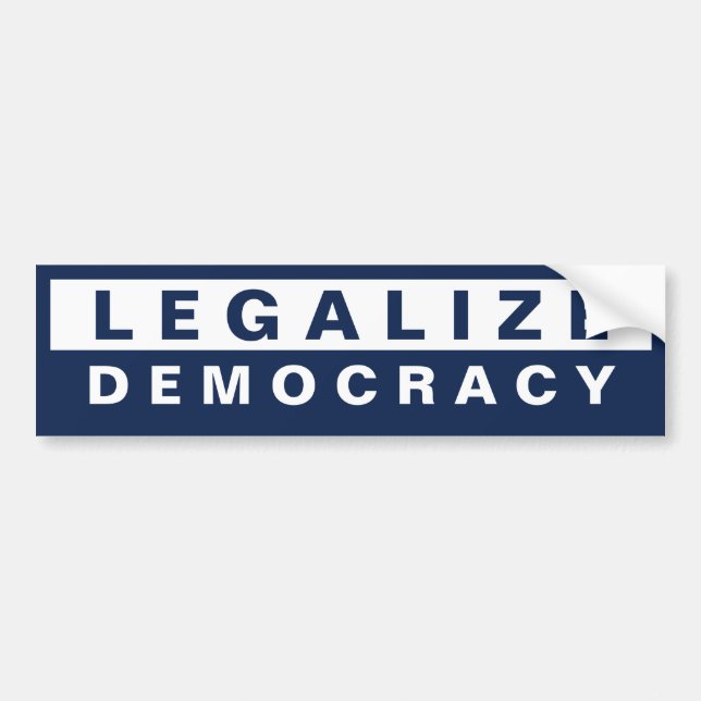Pegatina Para Coche Legalice la democracia (Frente)