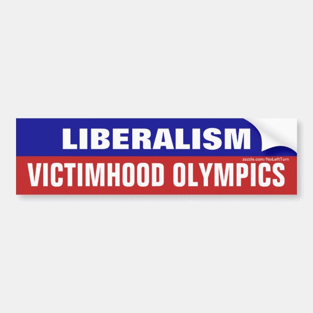 Pegatina Para Coche Liberalism Is Victimhood Olympics (Frente)