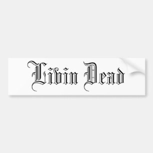 Pegatina Para Coche Livin muerto