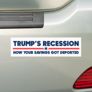Pegatina Para Coche Los ahorros de la recesión de Trump son deportados