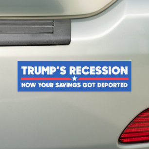 Pegatina Para Coche Los ahorros de la recesión de Trump son deportados