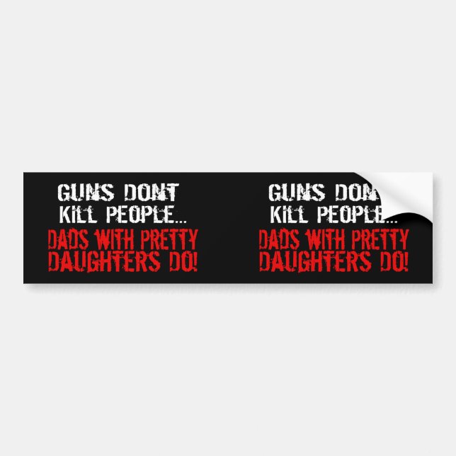 Pegatina Para Coche Los armas no matan a la gente, papá divertido/hija (Frente)